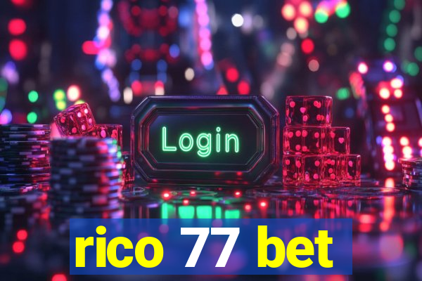 rico 77 bet